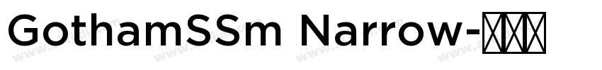 GothamSSm Narrow字体转换
